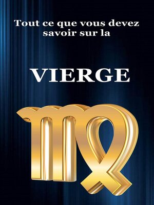 cover image of Tout ce que vous devez savoir sur la Vierge